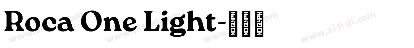 Roca One Light字体转换